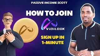 How To Join VidiLook 𝐢𝐧 𝟏-𝐌𝐢𝐧 - Passive Income Scott