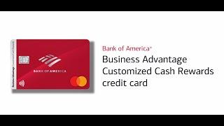 Bank of America® Business Advantage Customized Cash Rewards credit card