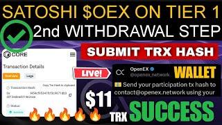 OEX withdrawal step 2 DO IT NOW.. OpenEx app Fair Launch  Satoshi new update  mining news today