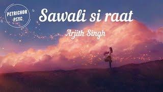 Saawali Si Raat - Arijit Singh Barfi Movie Song Lyrics HD