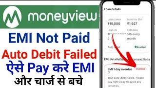 Money view auto debit problem  Money View EMI Pay Problem  Money View EMI Auto Debit Failed