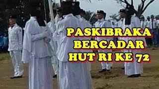 Video Paskibraka Bercadar di tasikmalaya Pada HUT RI KE 72