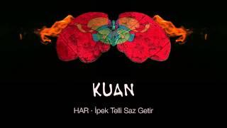 KUAN · İpek Telli Saz Getir