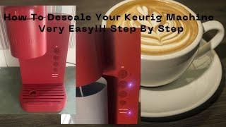 How to Descale the Keurig Machine *Easy *Step by Step