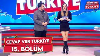 Cevap Ver Türkiye 15. Bölüm @CevapVerTurkiye