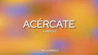 La Garfield - Acércate Karaoke