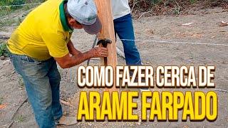 Como fazer uma CERCA DE ARAME FARPADO