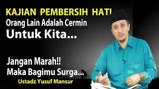 KAJIAN PEMBERSIH HATI ‼️ Ustadz Yusuf Mansur Terbaru