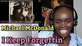 African Girl First Time Hearing Michael McDonald - I Keep Forgettin - REACTION