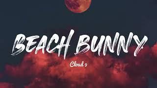 Beach Bunny - Cloud 9  Lyrics video Terjemahan Indonesia