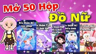 Play Together  Mình Đột Nhập Acc Vợ Mở 50 Hộp Bốc Thăm Toàn Hộp Nữ Bằng Cách Này Nhận Nhiều Đồ Lạ