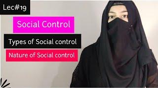 Social Control its nature and Types in Urdu hindi  Types of Social control  ppscfpsccssupsc