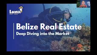 DEEP DIVE into the Belize Real Estate Market with Rachel Jensen of Luna Realty Belize