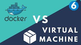 Docker vs Virtual Machine  simply explained  Docker Tutorial 6