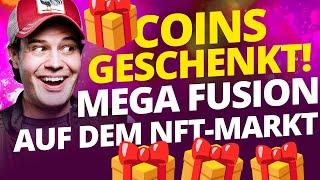 Coins geschenkt - Mega Fusion auf dem NFT Markt. Auch für Dich?