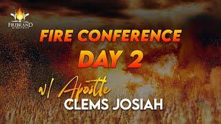 2022 FBM FIRE CONFERENCE DAY 2 w Apostle Clems Josiah