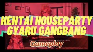 Hentai Houseparty Gyaru Gangbang  Gameplay