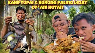 NEMB4K TUPAI & BURUNG TENGAH HUTAN LANGSUNG OLAH KARE KENTAL SUPER GURIH