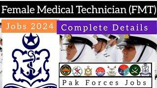 Join Pak Navy as Female Medical Technician 2024 Jobs Pak Navy FMT Jobs 2024