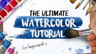 The ultimate WATERCOLOUR TUTORIAL  For beginners  Drawlikeasir