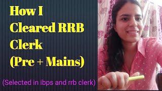 How to clear RRB Clerk  My Score Card  pre + mains  Detailed Strategy