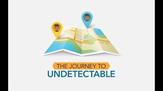 HIV Journey to Undetectable