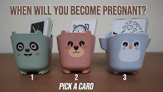 When Will I Become Pregnant?   Pick a Card  Baby Reading