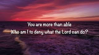 Elevation Worship feat. Chandler Moore & Tiffany Hudson - More Than Able with lyrics2023