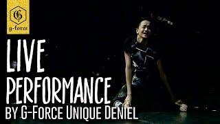 LIVE PERFORMANCE G-Force Unique Deniel “I’m Alive”