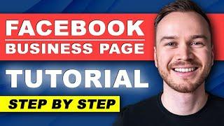 Facebook Business Page Tutorial FULL GUIDE