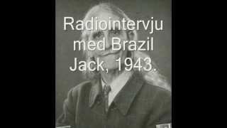 Radiointervju med Brazil Jack 1943.wmv