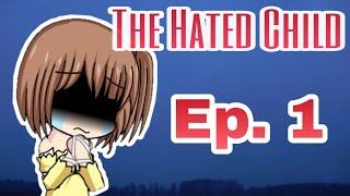 The Hated Child Ep. 1 Gacha Studio