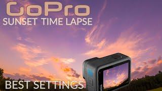 GoPro SUNSET TIME LAPSE  BEST SETTINGS & TIPS for BEST RESULTS