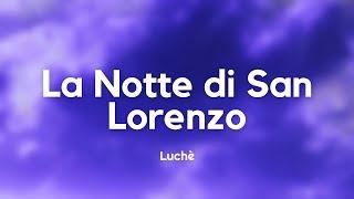 Luchè - La Notte di San Lorenzo TestoLyrics