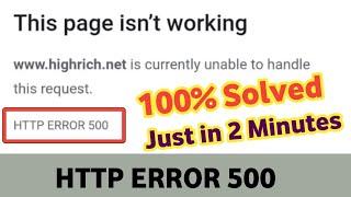 100% SOLVED - 500 Internal Server Error or HTTP ERROR 500