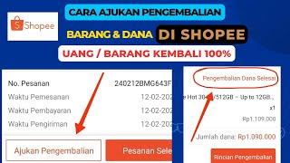 Cara Ajukan Pengembalian Barang  Dana Di Shopee  Uang & Barang kembali 100%