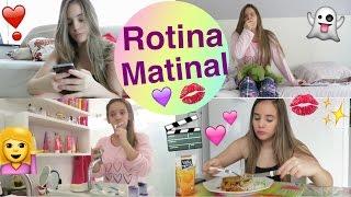 MINHA ROTINA MATINAL NAS FÉRIAS