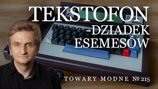 Tekstofon - dziadek SMS-ów TOWARY MODNE 215