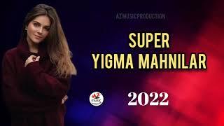 Yigma Mahnilar Super 2022