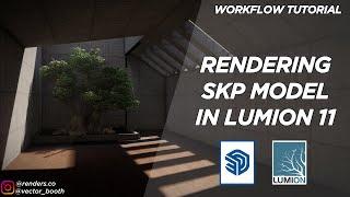 HOW TO RENDER SKETCHUP MODEL IN LUMION 11  WORKFLOW TUTORIAL  QUICK AND EASY LUMION TUTORIAL 
