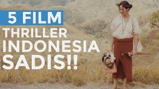 5 Film Thriller Indonesia