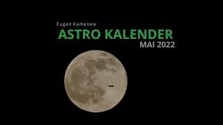ASTRO KALENDER MAI 2022