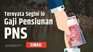 Pensiunan PNS Gajinya Naik 12% Jadi Segini  SINAU