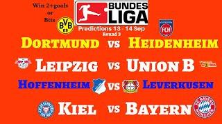 Bundesliga Predictions 13-14 Sep Dortmund v HeidenheimLeipzig v Union Bayern Leverkusen