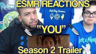 *YOU* SEASON 2 - TRAILER ESMR Reactions