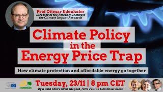 Europe Calling “Climate policy in the Energy Price Trap with Professor Edenhofer english version