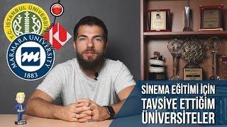 Sinema  Okumak İçin Hangi Üniversiteleri Tavsiye Ediyorum?