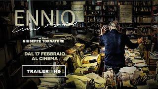 ENNIO - di Giuseppe Tornatore su Ennio Morricone  Trailer Ufficiale HD