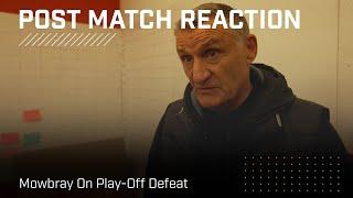 Im proud of the players and the supporters  Mowbray On Luton Defeat  Post-Match Reaction