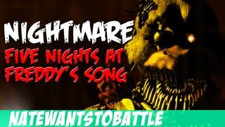 NateWantsToBattle Nightmare FNaF LYRIC VIDEO FNaF Song